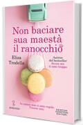 Non baciare sua maestà il ranocchio