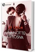 Una notte esplosiva (eLit) (L'appartamento Vol. 3)