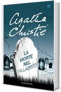 La morte nel villaggio (Oscar scrittori moderni Vol. 1485)