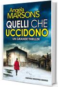 Quelli che uccidono (DI Kim Stone Vol. 7)