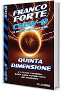 Quinta dimensione: 8 (Chew-9)