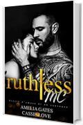 Ruthless MC: Un amore pericoloso