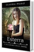 Esterra: L'Accademia delle Ombre