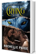 Crying Wolf (Amore Predestinato Vol. 1)