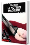 Le notti di madeline (bdsm)