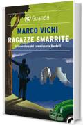 Ragazze smarrite: Un'avventura del commissario Bordelli