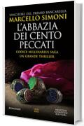 L'abbazia dei cento peccati (Codice Millenarius Saga Vol. 1)