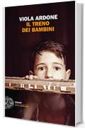 Il treno dei bambini (Einaudi. Stile libero big)