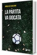 La partita va giocata