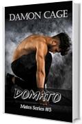 Domato: Mates #5 (Mates Series)