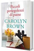 Piccoli pettegolezzi di paese