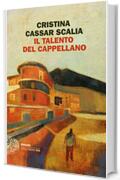 Il talento del cappellano (Le indagini del vicequestore Vanina Guarrasi Vol. 5)