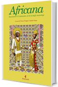 Africana: Raccontare il Continente al di là degli stereotipi