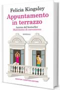 Appuntamento in terrazzo