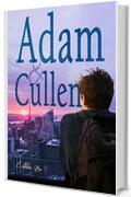 Adam&Cullen