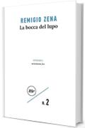 La bocca del lupo (Introvabili)