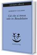 Ciò che si trova solo in Baudelaire