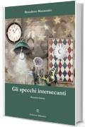 Gli specchi intersecanti: 3 (Fantasy Way)