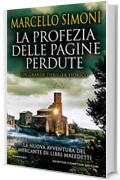 La profezia delle pagine perdute