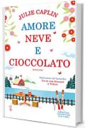 Amore, neve e cioccolato