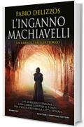 L'inganno Machiavelli