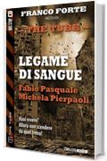 Legame di sangue: 7 (The Tube)