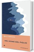 Nel nome del figlio (Narrativa)