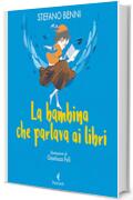 La bambina che parlava ai libri