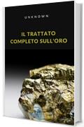 Il trattato completo sull'oro (tradotto)