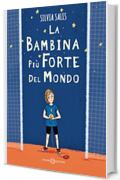 La bambina pi&ugrave; forte del mondo