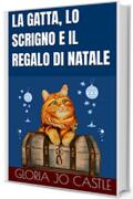 La gatta, lo scrigno e il regalo di Natale (Le avventure di Magda Vol. 1)