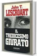 Il Tredicesimo Giurato Di John T. Lescroart Ed. Sonzogno A00