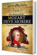 Mozart deve morire