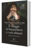 Il villaggio di Stepànčikovo e i suoi abitanti: Dalle memorie di uno sconosciuto