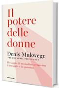 Il potere delle donne: Il viaggio di un medico attraverso il coraggio e la speranza