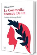 La Commedia secondo Dante