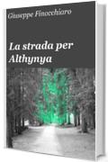 La strada per Althynya