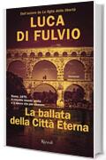 La ballata della Città Eterna