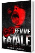 FEMME FATALE