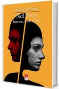 Nel Nero: Racconti, favole e abissi