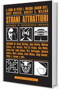 Strani attrattori. Antologia di fantascienza radicale