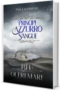 Blu oltremare (Principi Azzurro Sangue)