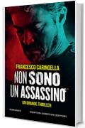 Non sono un assassino (eNewton Narrativa)