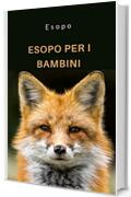 Esopo per i bambini (tradotto)