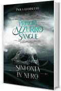 Sinfonia in nero (Principi Azzurro Sangue)