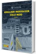 Cielo nero: Un'indagine per l'agente Erlendur Sveinsson