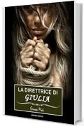 La direttrice di Giulia