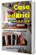 Case editrici lettere G-H-I-J-K: 273 indirizzi e recensioni (Linguaggi e libri)