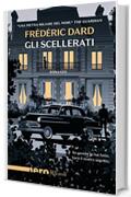 Gli scellerati: (Nero Rizzoli)