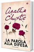 La parola alla difesa (Hercule Poirot Vol. 22)